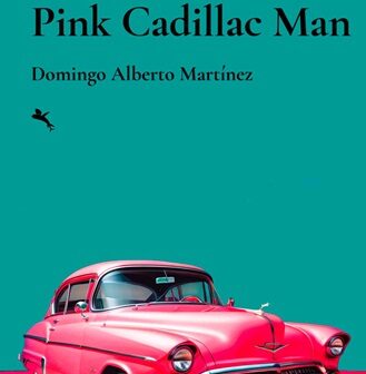 reseña libro pink cadillac man domingo alberto