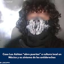 Lex ashton cch sur incel violencia unam